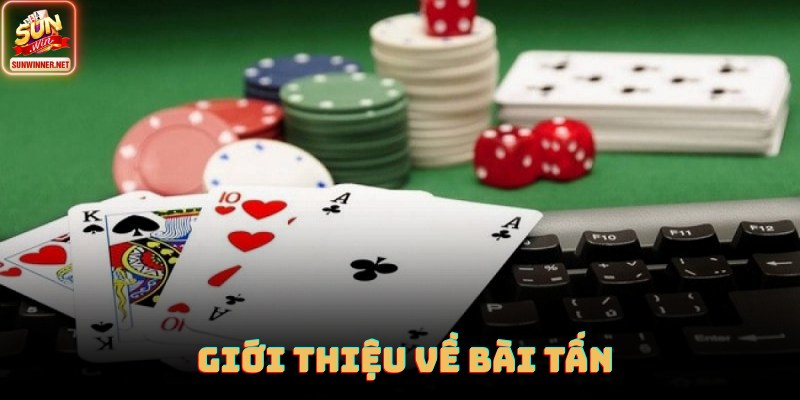Bài Tấn Sunwin: Trò Chơi Cho Người Thích Đối Đầu Thực Thụ Bàn chơi Bài Tấn tại Sunwin với bố cục rõ ràng và dễ thao tác