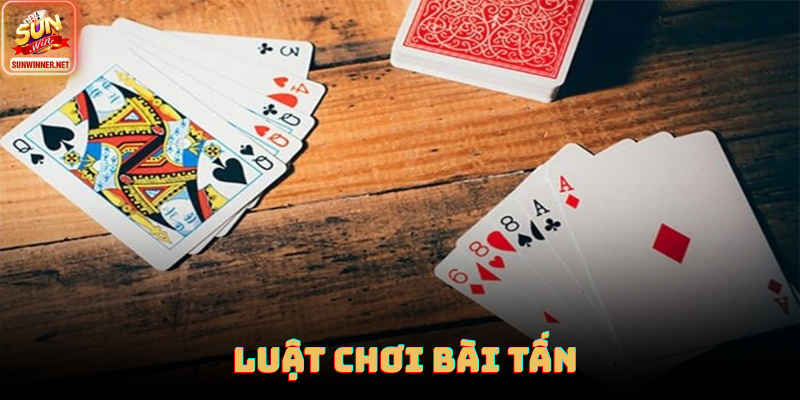 Bài Tấn Sunwin: Trò Chơi Cho Người Thích Đối Đầu Thực Thụ Giao diện hướng dẫn luật chơi chi tiết tại Sunwin